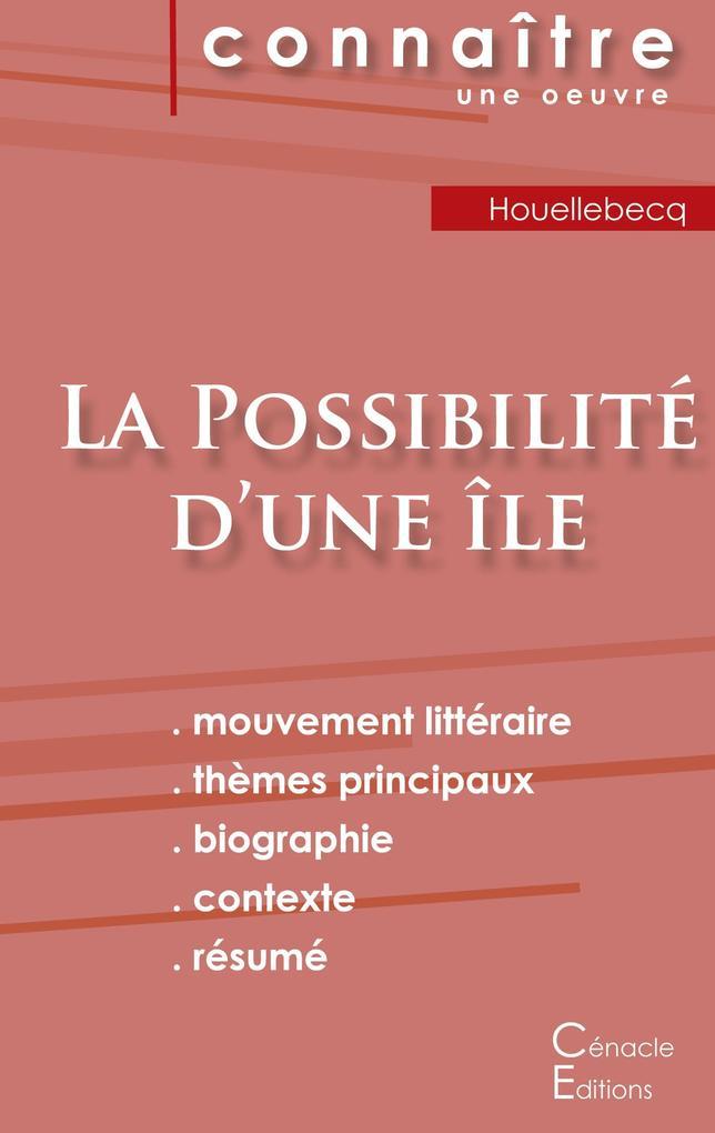 Fiche de lecture La Possibilité d'une île (Analyse littéraire de référence et résumé complet)