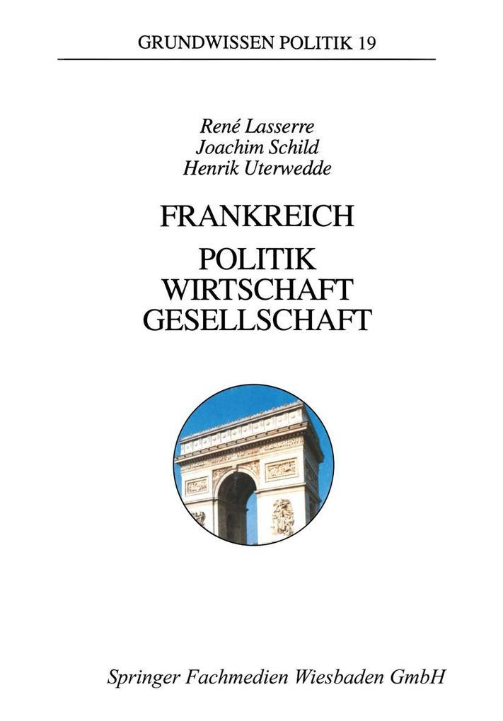 Frankreich - Politik, Wirtschaft, Gesellschaft