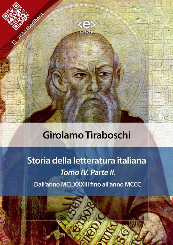 Storia della letteratura italiana del cav. Abate Girolamo Tiraboschi - Tomo 4. - Parte 2