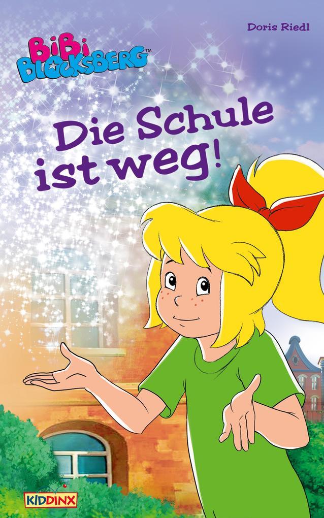 Bibi Blocksberg - Die Schule ist weg!