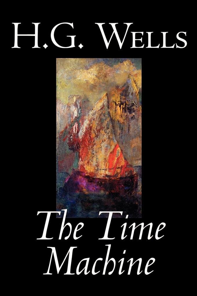 The Time Machine by H. G. Wells, Fiction, Classics