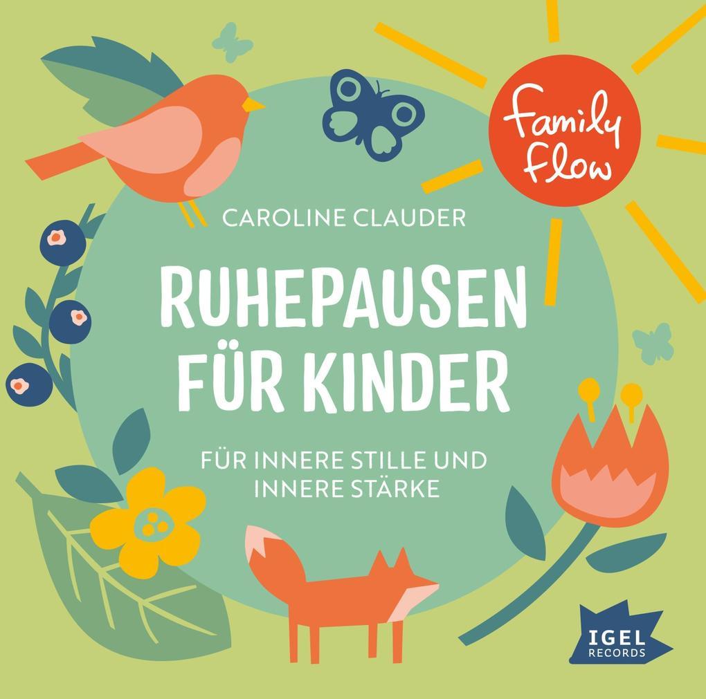 Ruhepausen für Kinder. Für Konzentration und Kreativität