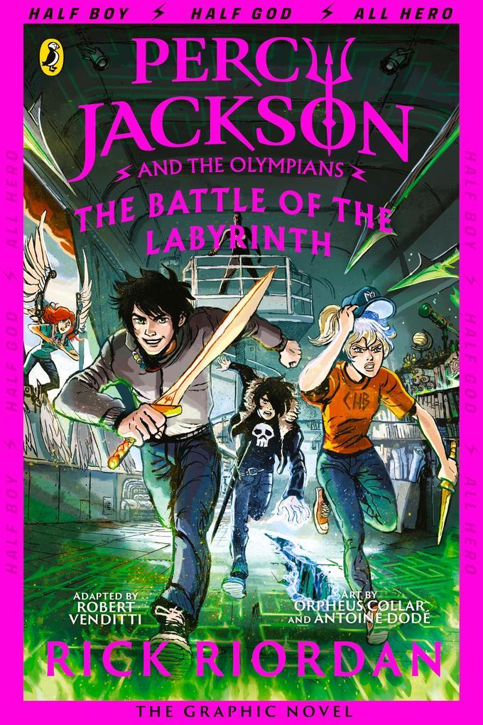 The Battle of the Labyrinth: The Graphic Novel (Percy Jackson Book 4)