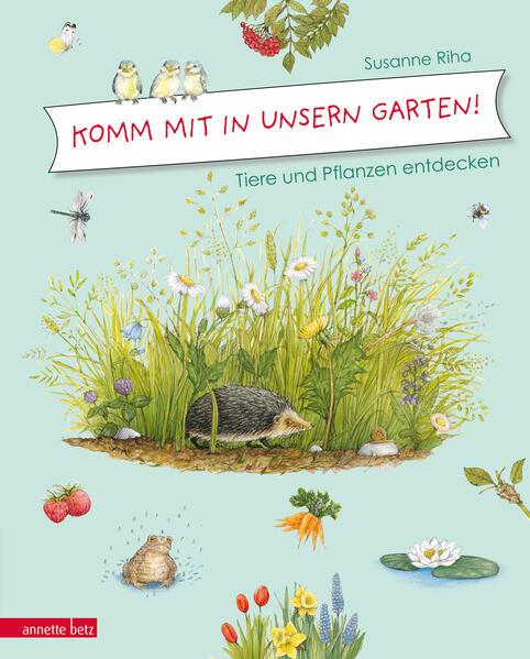 Komm mit in unsern Garten!