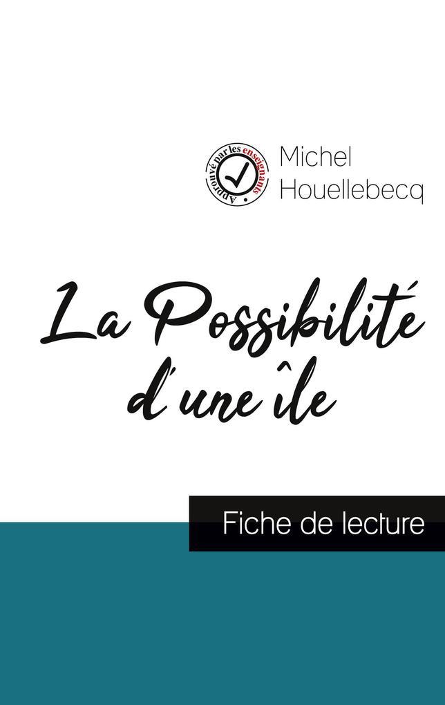 La Possibilité d'une île (fiche de lecture et analyse complète de l'oeuvre)