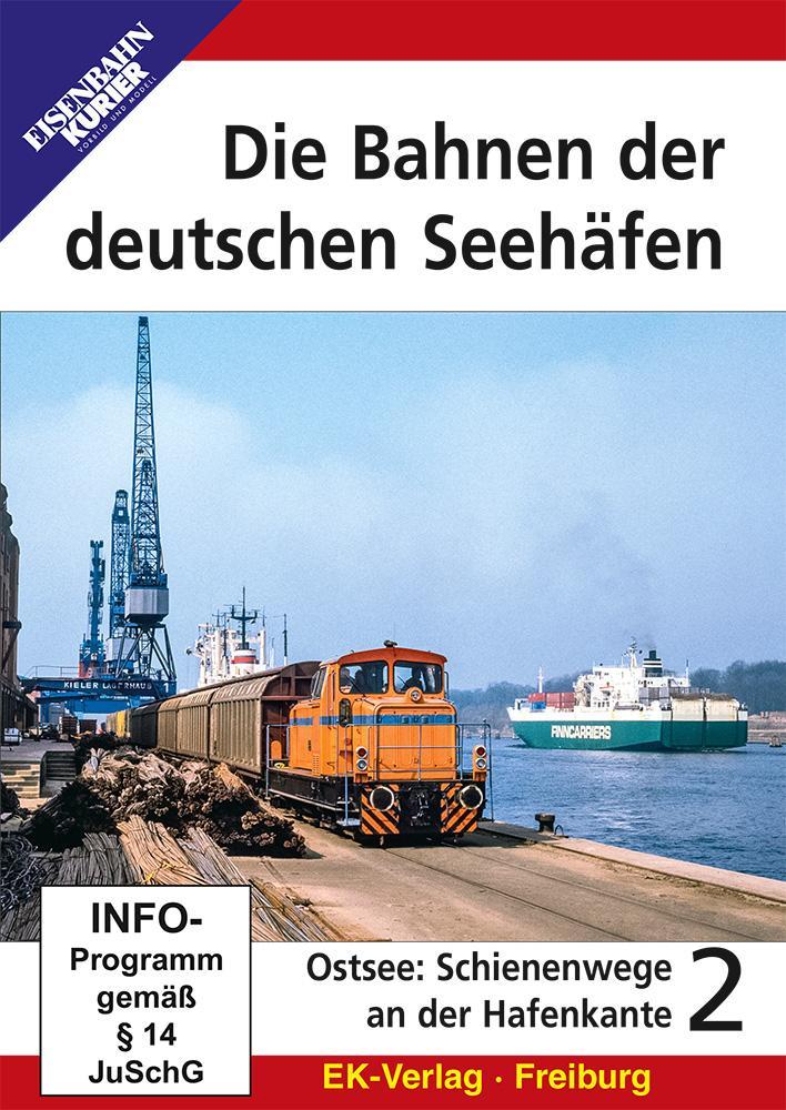 Die Bahnen der deutschen Seehäfen - 2