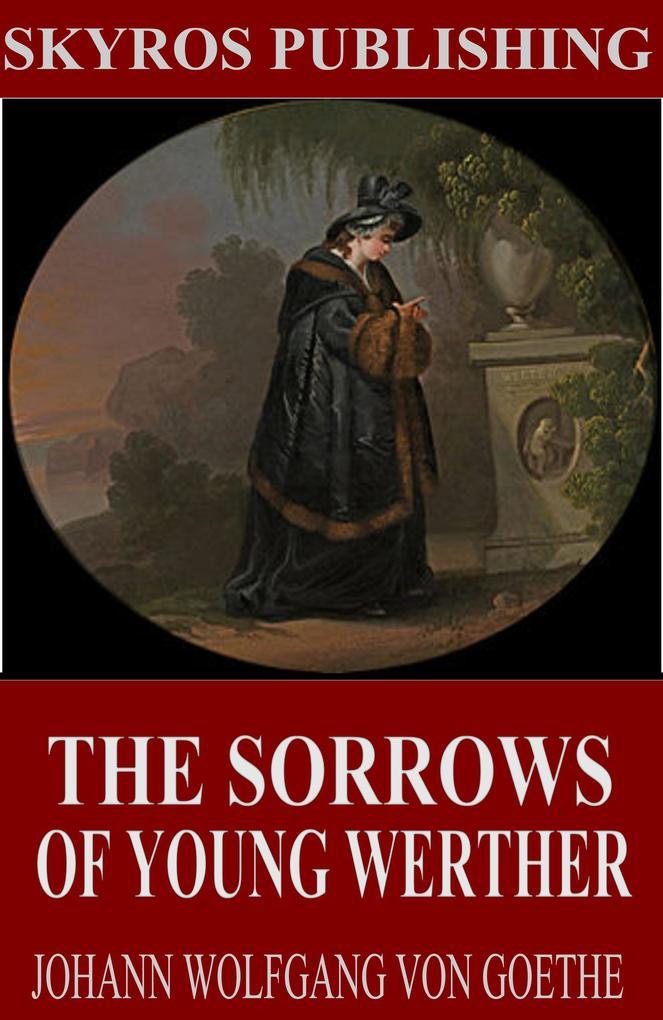 The Sorrows of Young Werther