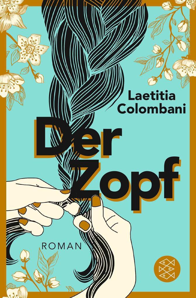 Laetitia Colombani: Der Zopf