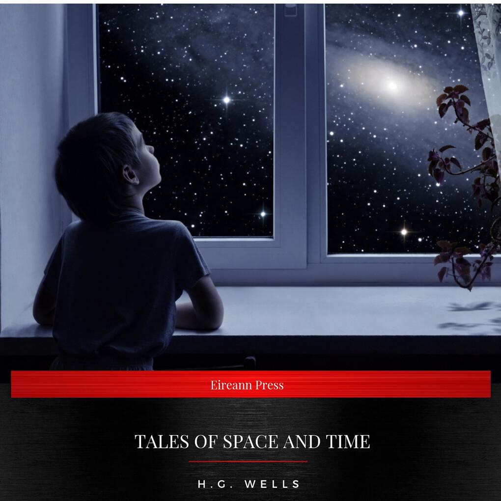 Tales of Space and Time