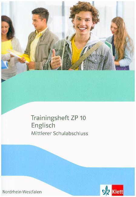 Trainingsheft Zentrale Prüfung Englisch. Mit Audio-CD Klasse 10. Realschule Nordrhein-Westfalen