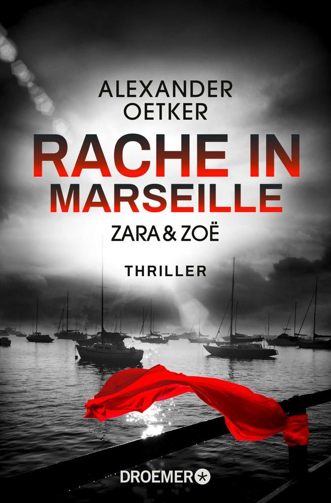 Zara und Zoë - Rache in Marseille