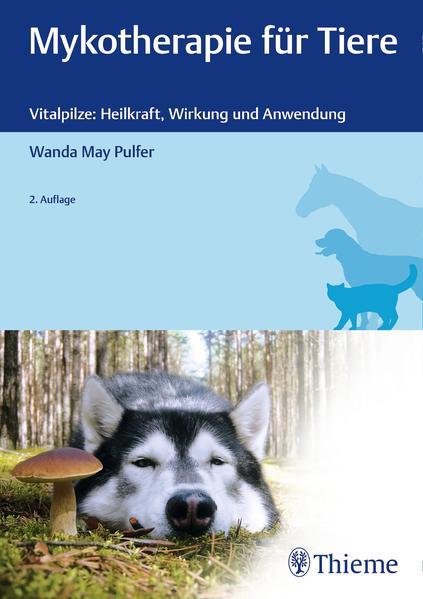 Mykotherapie für Tiere