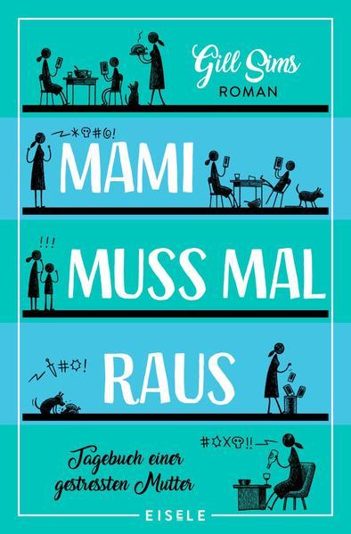 Mami muss mal raus. (Die Mami-Reihe 2)