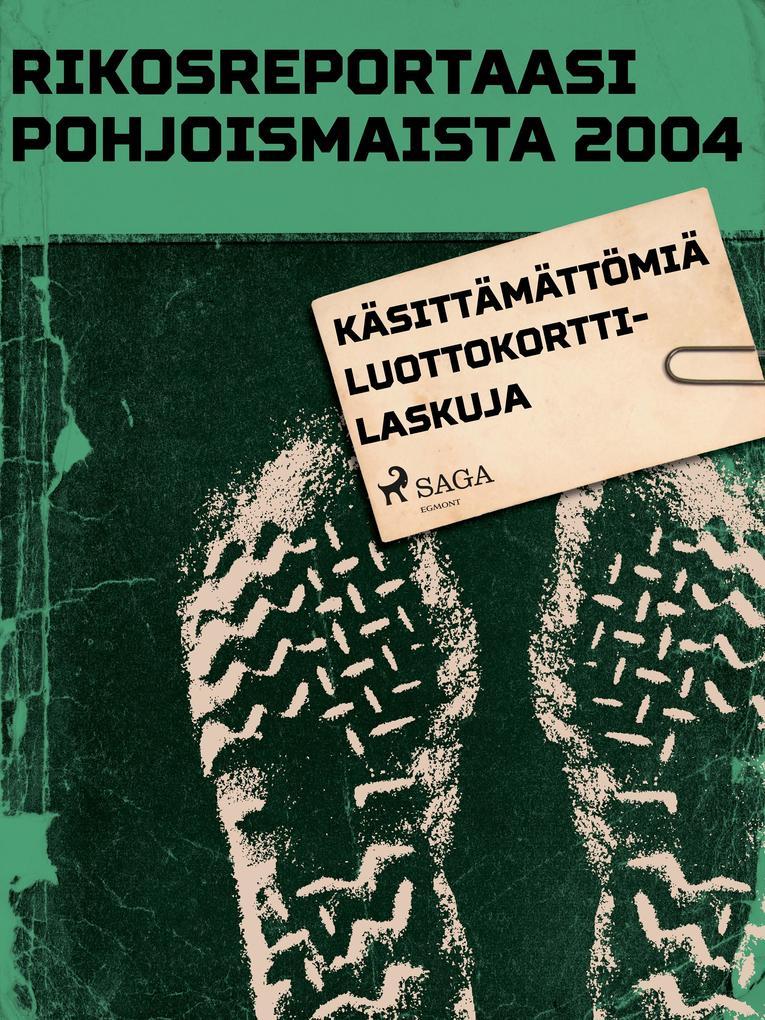 Käsittämättömiä luottokorttilaskuja