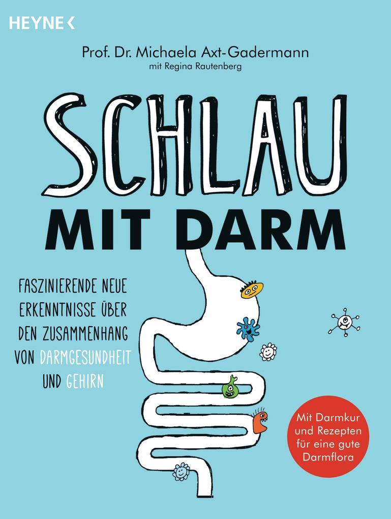 Schlau mit Darm