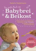 Das große Buch von Babybrei & Beikost