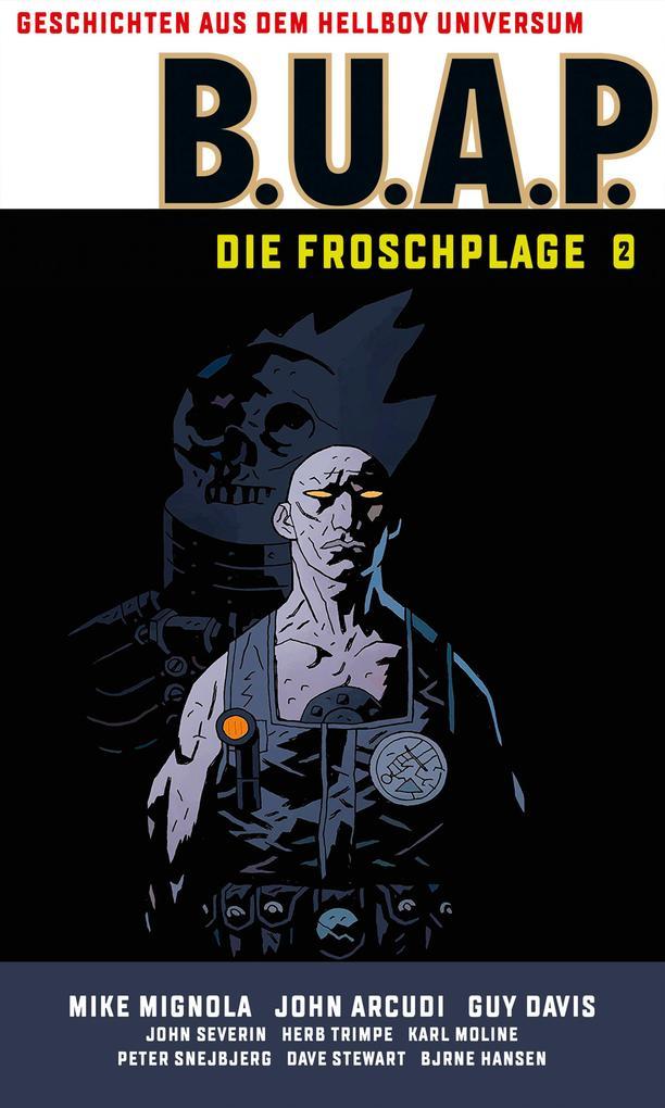 Geschichten aus dem Hellboy-Universum: B.U.A.P. Froschplage 2