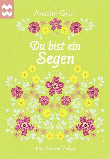 Du bist ein Segen