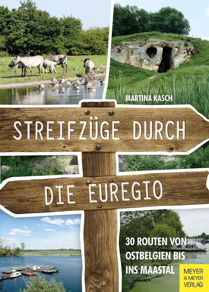 Streifzüge durch die Euregio