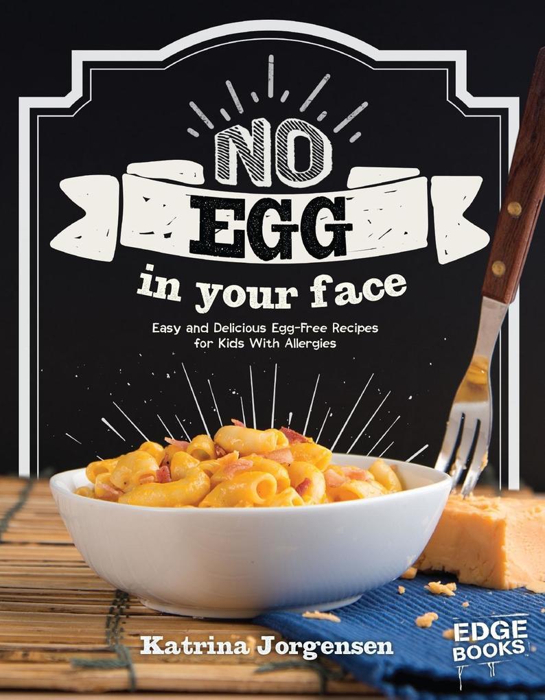 No Egg on Your Face!