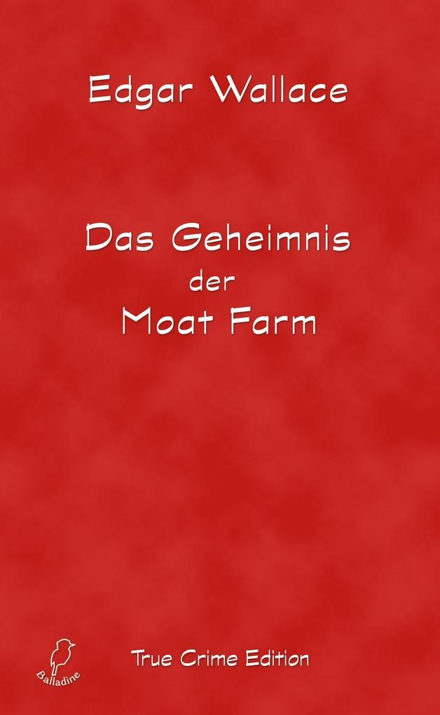 Das Geheimnis der Moat Farm