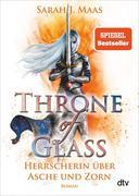 Throne of Glass 7 - Herrscherin über Asche und Zorn