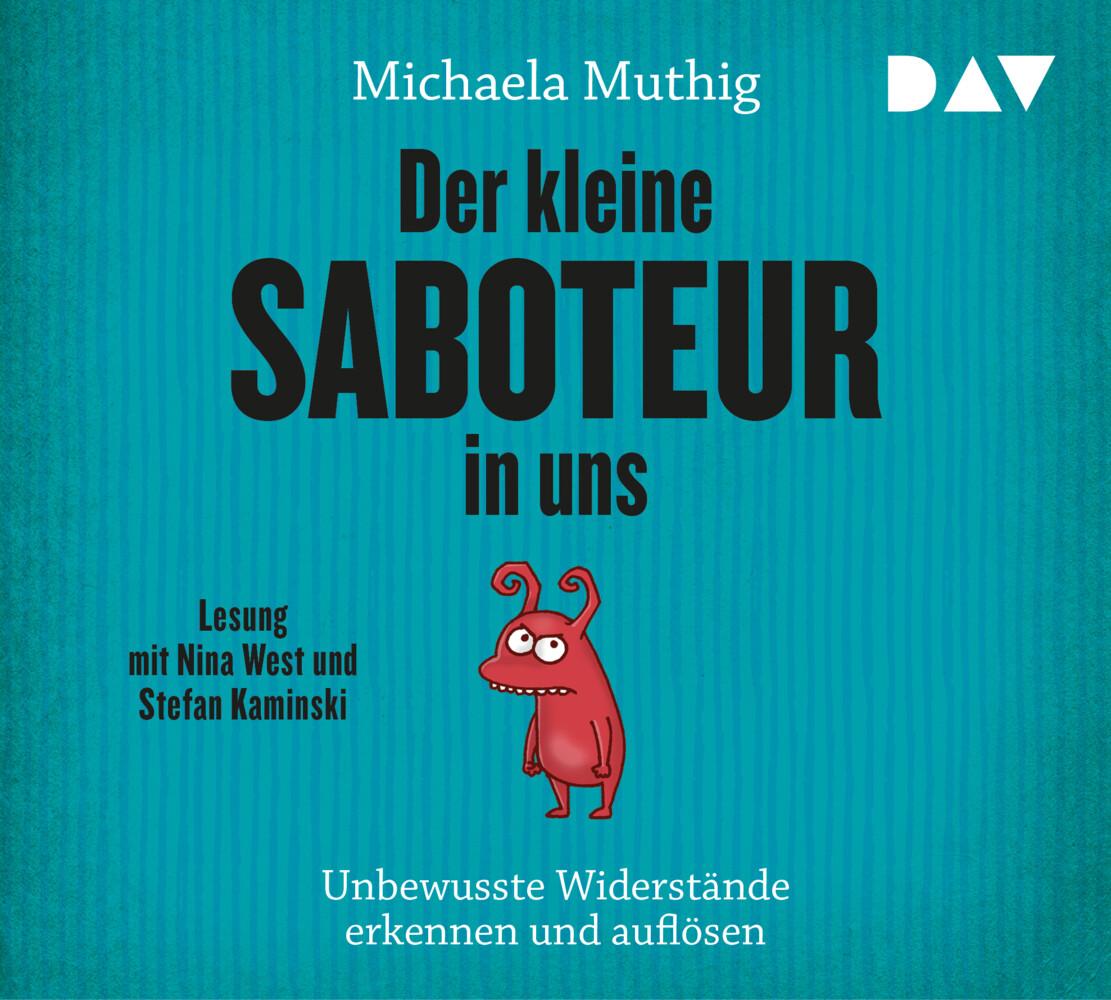 Der kleine Saboteur in uns - Unbewusste Widerstände erkennen und auflösen, 4 Audio-CDs