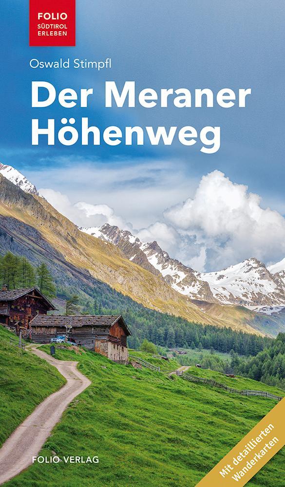 Der Meraner Höhenweg