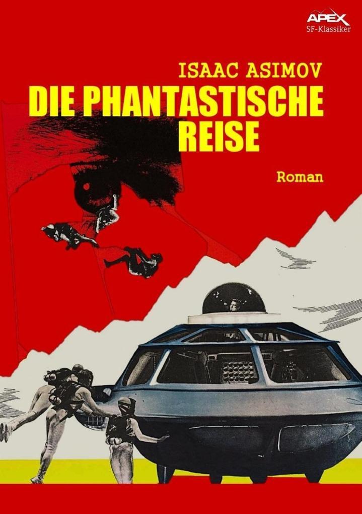 DIE PHANTASTISCHE REISE