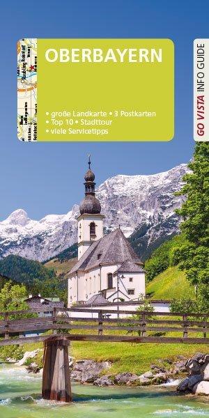 Go Vista Info Guide Reiseführer Oberbayern