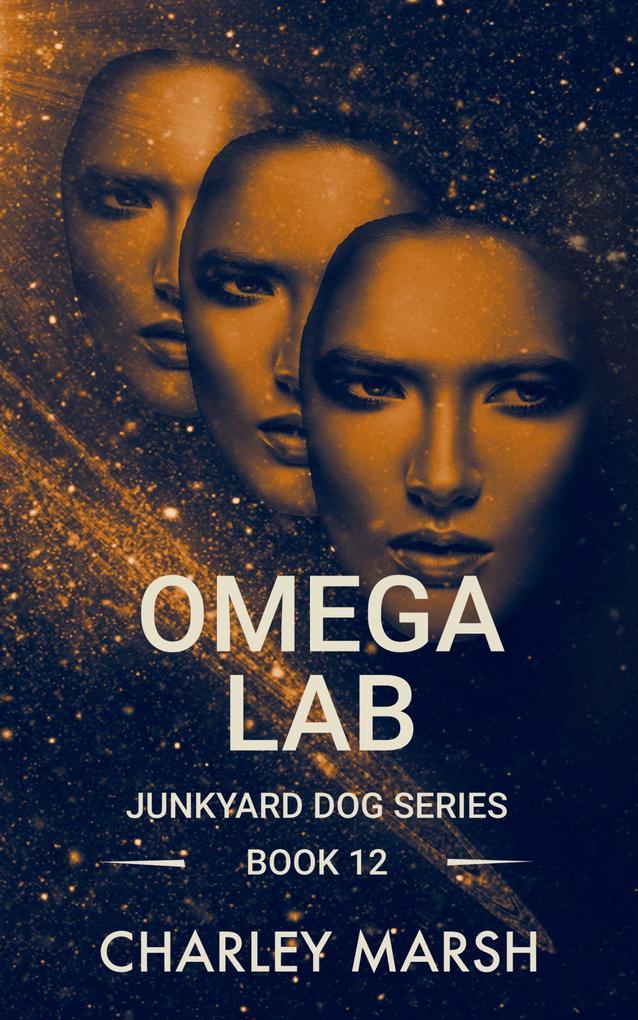 Omega Lab (Junkyard Dog Series, #12)