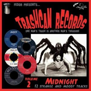 Trashcan Records 02: Midnight
