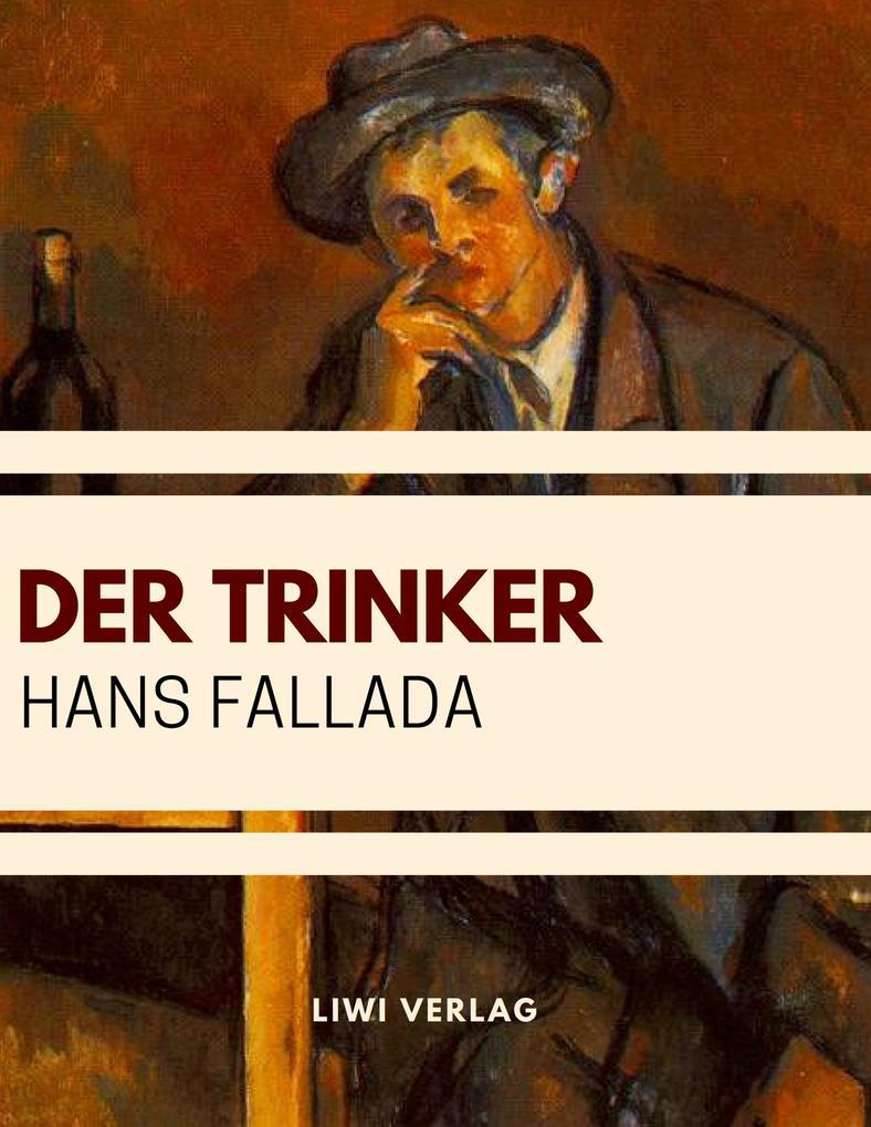 Der Trinker