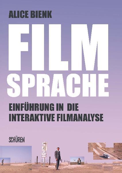 Filmsprache- Einführung in die interaktive Filmanalyse