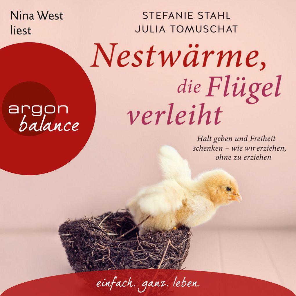 Nestwärme, die Flügel verleiht