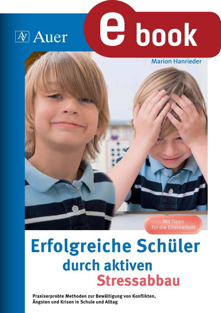 Erfolgreiche Schüler durch aktiven Stressabbau