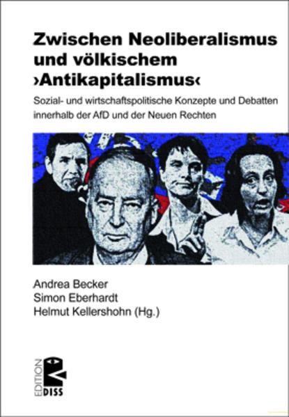 Zwischen Neoliberalismus und völkischem 'Antikapitalismus'