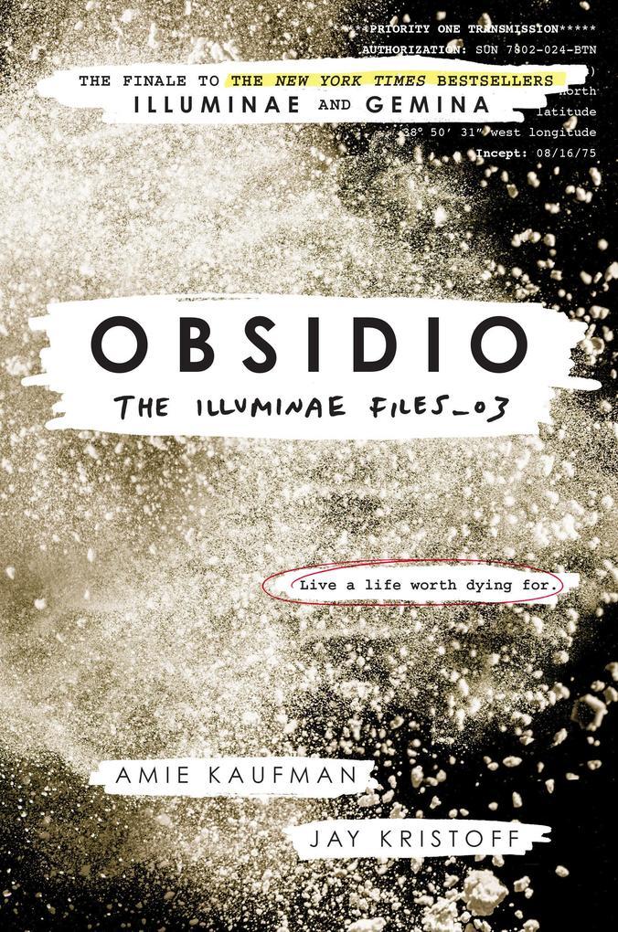 The Illuminae Files 3. Obsidio