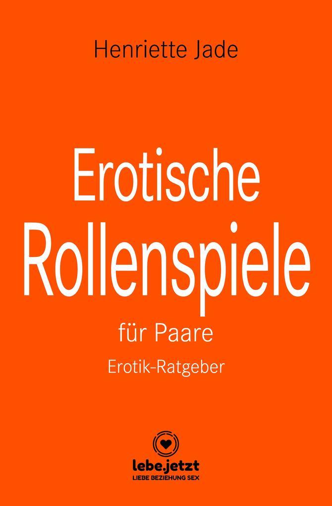 Erotische Rollenspiele für Paare | Erotischer Ratgeber