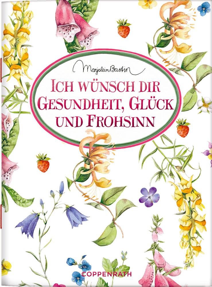 Coppenrath - Marjolein Bastin - Schöne Grüße: Ich wünsch dir Gesundheit,