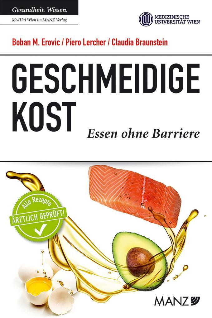 Geschmeidige Kost. Essen ohne Barriere