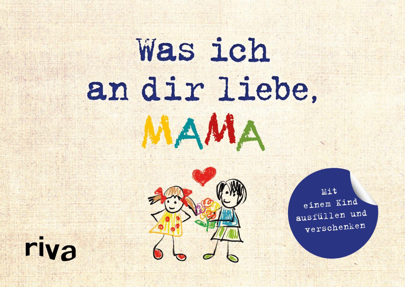 Was ich an dir liebe, Mama - Version für Kinder