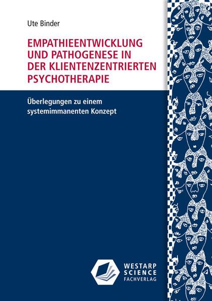 Empathieentwicklung und Pathogenese in der klientenzentrierten Psychotherapie