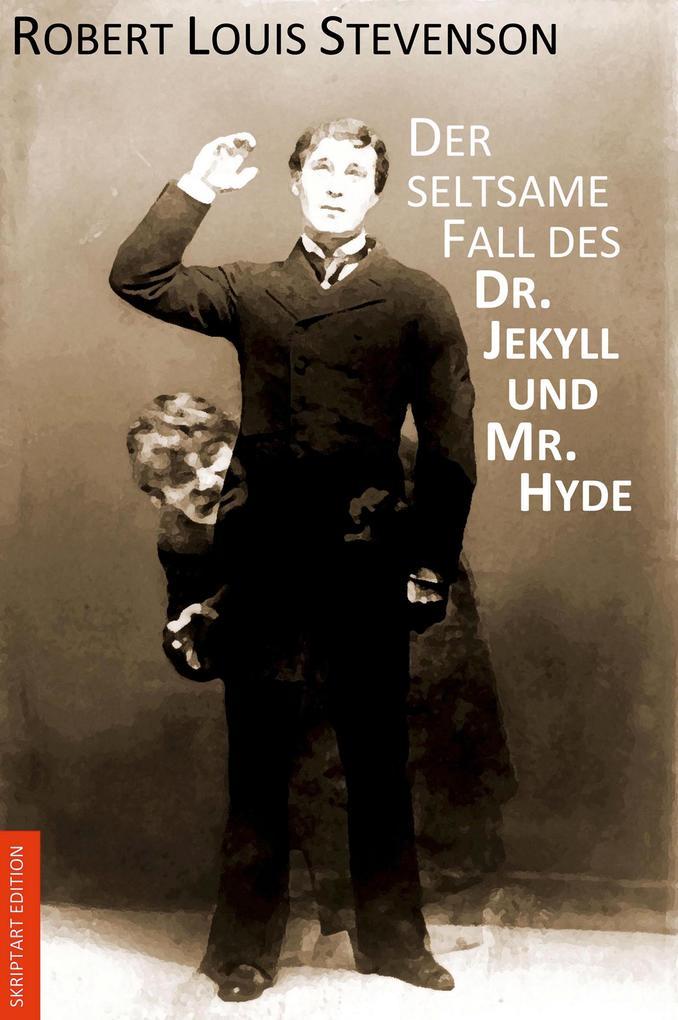 Der seltsame Fall des Dr. Jekyll und Mr. Hyde