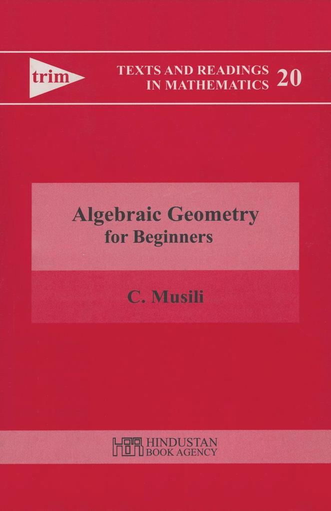 Algebraic Geometry for Beginners