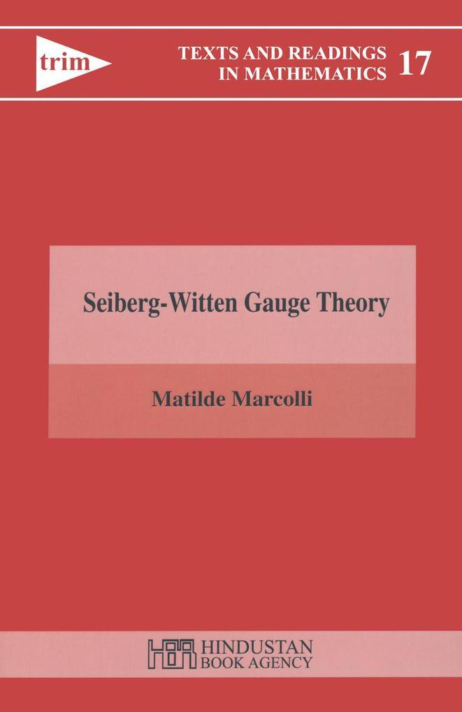 Seiberg Witten Gauge Theory