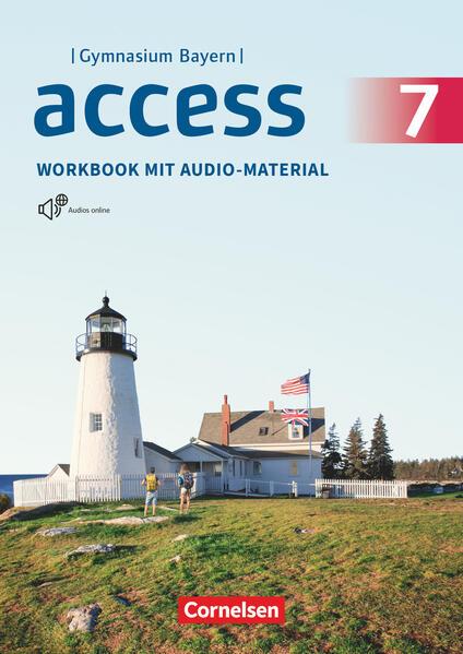 Access - Bayern - 7. Jahrgangsstufe - Workbook mit Audios online