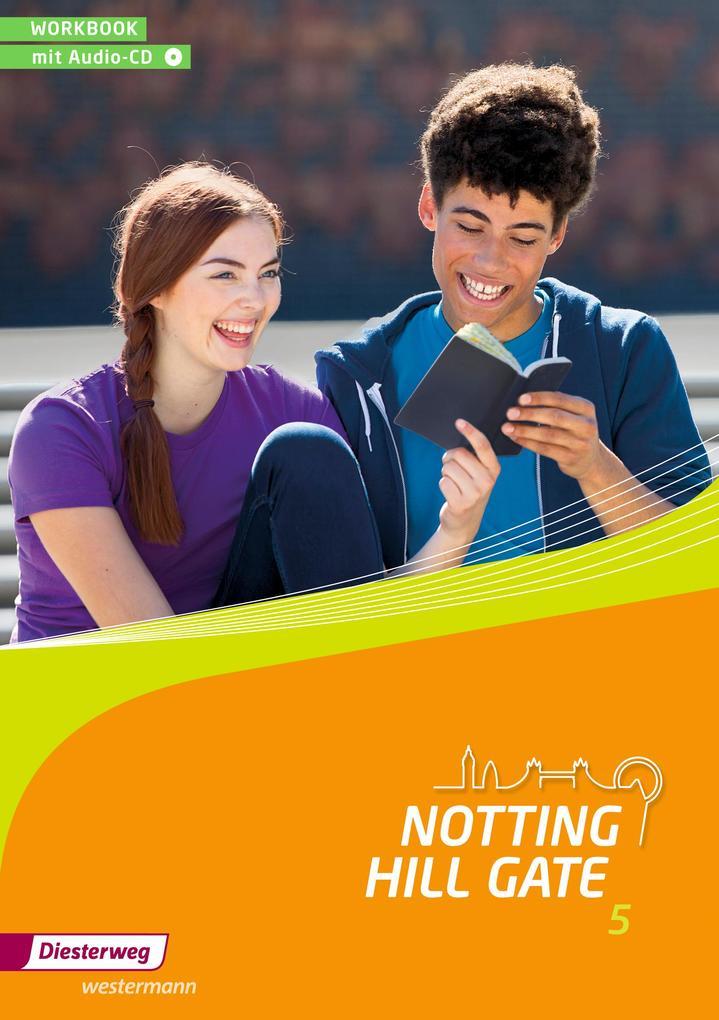 Notting Hill Gate 5. Workbook 5 mit Audio zum Download