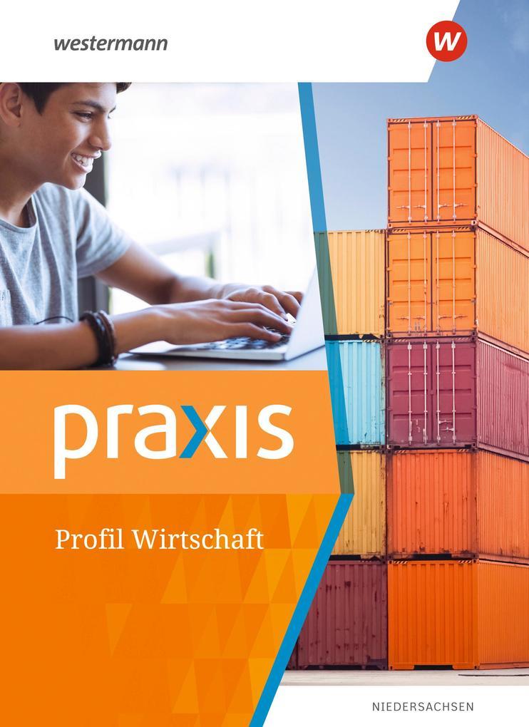 Praxis Wirtschaft Profil. Schulbuch