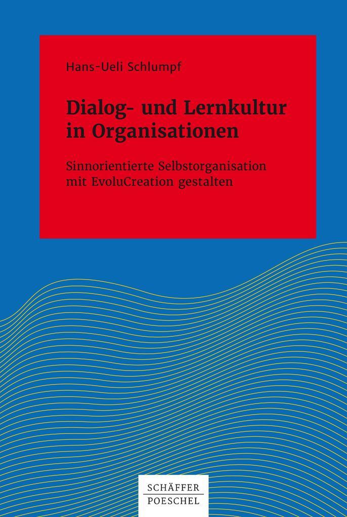 Dialog- und Lernkultur in Organisationen